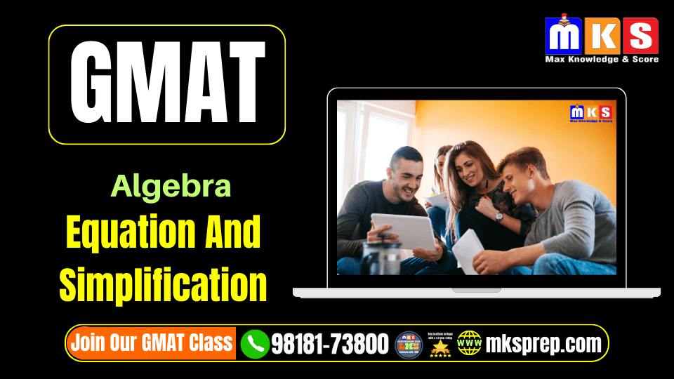 GMAT Equation and Simplification