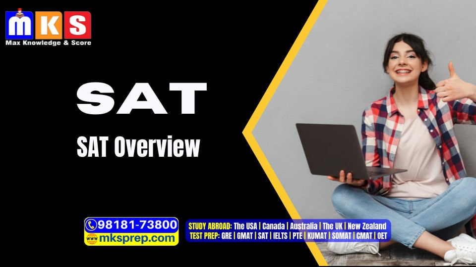 SAT Overview for Nepal Dates, Registration, Fee, Format, Eligibility