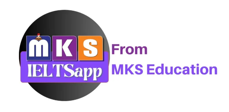 Download the MKS Education App and IELTS App